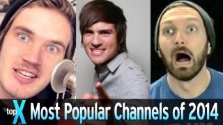 Top 10 Most Popular YouTube Channels of 2014 -  TopX Ep.22