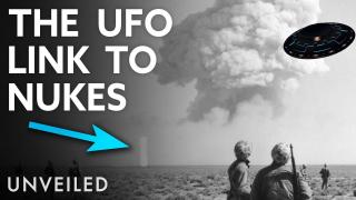 Is the US Government Hiding a Connection Between Nuclear Weapons and UFOs? | Unveiled