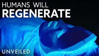 Top Scientist Claims Humans Will REGENERATE By 2050 | Unveiled