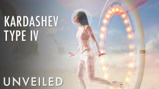 What If Humanity Was A Type Four Civilization? | Unveiled