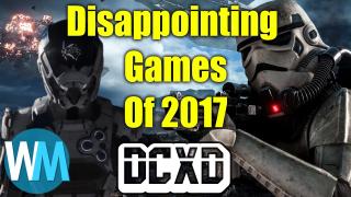 Top 10 Most Disappointing Games of 2017: DECONSTRUCTED! 