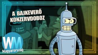 Top 10 szörnyű dolog, amit Bender elkövetett a Futuramában